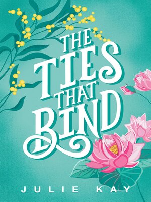 cover image of The Ties That Bind